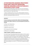 ATI RN PEDIATRIC NURSING PROCTORED EXAM 2026 &vert; PRACTICE QUESTIONS&comma; VERIFIED ANSWERS & NGN RATIONALES &vert; PEDIATRICS STUDY GUIDE