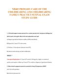 NR602 PRIMARY CARE OF THE&NewLine;CHILDBEARING AND CHILDREARING&NewLine;FAMILY PRACTICUM FINAL EXAM&NewLine;STUDY GUIDE