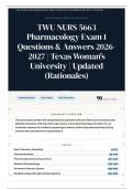 TWU NURS 5663 Pharmacology Exam 1 90&plus; Questions & Answers 2026&sol;2027 &vert; Texas Woman-s University &vert; Updated &lpar;Rationales&rpar;