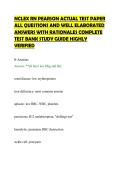 NCLEX RN PEARSON ACTUAL TEST PAPER&NewLine;ALL QUESTIONS AND WELL ELABORATED&NewLine;ANSWERS WITH RATIONALES COMPLETE&NewLine;TEST BANK STUDY GUIDE HIGHLY&NewLine;VERIFIED