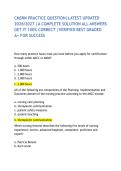 CMSRN PRACTICE QUESTION&vert;LATEST UPDATED 2026&sol;2027 &vert;A COMPLETE SOLUTION ALL ANSWERS GET IT 100&percnt; CORRECT &vert;VERIFIED BEST GRADED A&plus; FOR SUCCESS