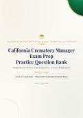 California Crematory Manager Exam Prep Question Bank 2026&sol;2027 with Verified Answers & Detailed Rationales&NewLine;&NewLine;