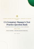 CA Crematory Manager Test Question Bank 2026&sol;2027 with Verified Answers & Detailed Rationales&NewLine;&NewLine;