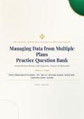 Managing Data from Multiple Plans Question Bank 2026&sol;2027 with Verified Answers & Detailed Rationales&NewLine;&NewLine;