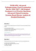 NURS 6501 Advanced &NewLine;Pathophysiology Final Examination &NewLine;Review 2026&ndash;2027 &vert; 100 Original &NewLine;Graduate-Level Practice Questions&comma; &NewLine;Advanced Clinical Scenarios&comma; &NewLine;Systems-Based Disease Analysis & &NewLine;Detailed Rationales