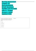 Nursing Assessment Chapter 22 Musculoskeletal NCLEX Questions & A&plus; Graded Answers &vert; Musculoskeletal Assessment&comma; ROM&comma; Joints&comma; Bones&comma; Fractures&comma; Arthritis & Special Tests &vert; Latest Updated 2026&sol;2027 &vert; Instant Download&NewLine;
