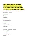 RN ATI FUNDAMENTALS CONTENT&NewLine;MASTER TERMINAL CERTIFICATION&NewLine;EVALUATION COMPLETE QUESTIONS&NewLine;WITH FULL SOLUTION ALREADY PASSED