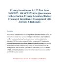 Urinary Incontinence & UTI Test Bank 2026&sol;2027&NewLine;&NewLine;