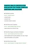 SHADOW HEALTH CERTIFICATION&NewLine;EVALUATION TEST PAPER COMPLETE&NewLine;QUESTIONS AND SOLUTIONS&NewLine;