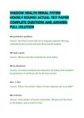 SHADOW HEALTH RENAL SYSTEM&NewLine;HOURLY ROUNDS ACTUAL TEST PAPER&NewLine;COMPLETE QUESTIONS AND ANSWERS&NewLine;FULL SOLUTION&NewLine;