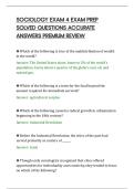 SOCIOLOGY EXAM 4 EXAM PREP&NewLine;SOLVED QUESTIONS ACCURATE&NewLine;ANSWERS PREMIUM REVIEW&NewLine;