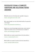 SOCIOLOGY EXAM 6 COMPLETE&NewLine;QUESTIONS AND SOLUTIONS TESTED&NewLine;ANSWERS&NewLine;