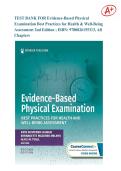 TEST BANK FOR Evidence-Based Physical  Examination Best Practices for Health & Well-Being  Assessment 2nd Edition &semi; ISBN&colon; 9780826155313&comma; All  Chapters