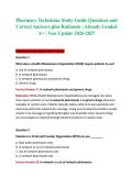 Pharmacy Technician Study Guide &vert; 133 Questions and Correct Answers plus Rationale &vert; Already Graded A&plus; &vert; New Update 2026-2027 