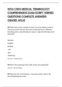 WGU C804 MEDICAL TERMINOLOGY COMPREHENSIVE EXAM SCRIPT VERIFIED QUESTIONS COMPLETE ANSWERS GRADED APLUS&period;pdf&NewLine;&NewLine;