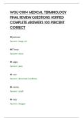 WGU C804 MEDICAL TERMINOLOGY FINAL REVIEW QUESTIONS VERIFIED COMPLETE ANSWERS 100 PERCENT CORRECT&period;pdf&NewLine;&NewLine;