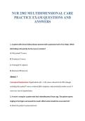 NUR 2502 MULTIDIMENSIONAL CARE&NewLine;PRACTICE EXAM QUESTIONS AND&NewLine;ANSWERS