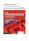 Test Bank - The Phlebotomy Textbook&comma; 4th Edition &lpar;Strasinger&comma; 2019&rpar;&comma; Chapter 1-16 Fully Covered