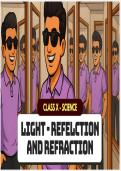 Light &colon; Reflection and Refraction 