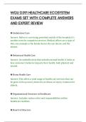 WGU D391 HEALTHCARE ECOSYSTEM&NewLine;EXAMS SET WITH COMPLETE ANSWERS&NewLine;AND EXPERT REVIEW