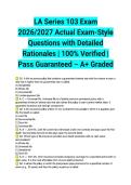 LA Series 103 Exam 2026&sol;2027 Actual Exam-Style Questions with Detailed Rationales &vert; 100&percnt; Verified &vert; Pass Guaranteed &ndash; A&plus; Graded