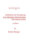 A Survey of Classical Geometry &ndash; Complete Exercise Solutions Manual &lpar;Baragar&comma; 1st Edition&rpar;&NewLine;&NewLine;