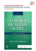 Test Bank for Toward Healthy Aging&colon; Human Needs and Nursing Response 11th Edition&vert;All chapters&vert;Ace your exam on your first Attempt&excl;&excl;&excl;