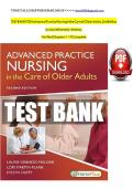 Test Bank for Advanced Practice Nursing in the Care of Older Adults 2nd Edition By Laurie Kennedy-Malone&semi; Lori Martin-Plank&semi; Evelyn G&period; Duffy Chapter 1-19 Complete Guide A&plus;&NewLine;