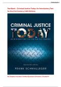 Test Bank &ndash; Criminal Justice Today&colon; An Introductory Text for the 21st Century &lpar;14th Edition&rpar;&NewLine;Frank Schmalleger &vert; Complete Coverage &vert; Exam-Ready &vert; Rated A&plus;