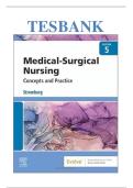 Test Bank for Medical Surgical Nursing Concepts and Practice 5th Edition by Stromberg Comprehensive Questions and Answers for Medical Surgical Nursing Course and Adult Health Nursing Subject