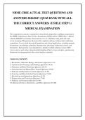 NBME CBSE ACTUAL TEST QUESTIONS AND ANSWERS 2026&sol;2027 &lpar;QUIZ BANK WITH ALL THE CORRECT ANSWERS&rpar; &lpar;USMLE STEP 1&rpar; MEDICAL EXAMINATION