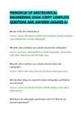 PRINCIPLES OF GEOTECHNICAL&NewLine;ENGINEERING EXAM SCRIPT COMPLETE&NewLine;QUESTIONS AND ANSWERS GRADED A&plus;&NewLine;