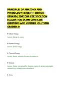 PRINCIPLES OF ANATOMY AND&NewLine;PHYSIOLOGY SIXTEENTH EDITION&NewLine;GERARD J TORTORA CERTIFICATION&NewLine;EVALUATION EXAMS COMPLETE&NewLine;QUESTIONS AND VERIFIED SOLUTIONS&NewLine;GRADED A&plus;
