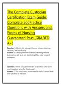 The Complete Custodian Certification Exam Guide&colon; Complete 200Practice Questions with Answers and&comma; Exams of Nursing Guaranteed Pass &lpar;GRADED A&plus;&rpar;