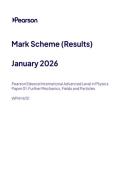 2026 Pearson Edexcel International A Level PHYSICS UNIT 4&vert;WPH14&sol;01&vert;Mark scheme&vert;JANUARY 2026