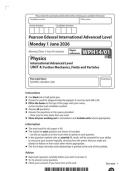 2026 Pearson Edexcel International A Level PHYSICS UNIT 4&vert;WPH14&sol;01&vert;Question paper&vert;JUNE 2026