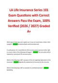 LA Life Insurance Series 101 Exam Questions with Correct Answers Pass the Exam&comma; 100&percnt; Verified &lpar;2026 &sol; 2027&rpar; Graded A&plus; 