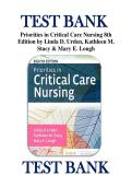 TEST BANK &NewLine;Priorities in Critical Care Nursing 8th &NewLine;Edition by Linda D&period; Urden&comma; Kathleen M&period; &NewLine;Stacy & Mary E&period; Lough