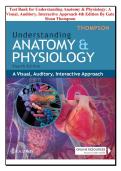 Understanding Anatomy & Physiology &ndash; Test Bank &vert; Gale Sloan Thompson &vert; 4th Edition &vert; Complete Exam Material&NewLine;