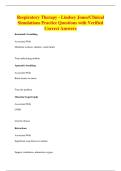 Respiratory Therapy - Lindsey Jones&sol;Clinical&NewLine;Simulations Practice Questions with Verified&NewLine;Correct Answers