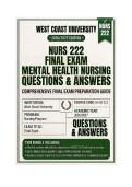 NURS 222 Exam 1&comma; Exam 2 & Final Exam Bundled Mental Health Nursing Questions And Answers 2026&sol;2027 West Coast University