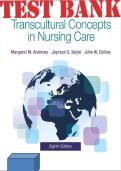 Transcultural Concepts In Nursing Care 8th by Andrews Test Bank&sol;GRADED A&plus;
