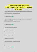 Physical Education Exam Review &NewLine;UPDATED QUESTIONS AND CORRECT &NewLine;ANSWERS