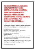 CLTM EXAM NEWEST 2025&sol; 2026 ACTUAL EXAM TEST BANK&vert; CERTIFICATION FOR LONG TERM MONITORING EXAM WITH 2 VERSIONS &lpar;VERSION A & B&rpar; QUESTION AND VERIFIED ANSWERS WITH RATIONALES &ndash;PASS GUARANTEED &lpar;GRADED A&plus;&rpar;