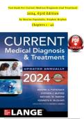 Test Bank For Current Medical Diagnosis And Treatment &NewLine;2024&comma; 63rd Edition&NewLine;By Maxine Papadakis&comma; Stephen Mcphee&NewLine;Chapters 1 - 42