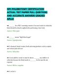 NPS PHLEBOTOMY CERTIFICATION&NewLine;ACTUAL TEST PAPER FULL QUESTIONS&NewLine;AND ACCURATE ANSWERS GRADED&NewLine;APLUS