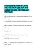 NPS PHLEBOTOMY CERTIFICATION&NewLine;UPDATED ACTUAL QUESTIONS AND&NewLine;CORRECT ANSWERS COMPREHENSIVE&NewLine;STUDY GUIDE