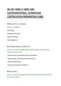 NR 507 WEEK 5 GERD AND&NewLine;GASTROINTESTINAL ALTERATIONS&NewLine;CERTIFICATION PREPARATION GUIDE