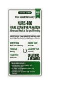 NURS 480 Exam 1-3 & Final Exam Bundled Advanced Medical Surgical Nursing Questions And Answers 2026&sol;2027 West Coast University