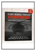 Flight Medical Provider Study Guide&lowbar; Current Concepts in Critical Care Transport &lpar;IA MED&rpar; book by Smetana&comma; 2020